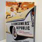 A Consumer's Republic by Lizabeth Cohen