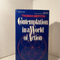 Contemplation in a World of Action by Thomas Merton