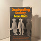 Deschooling Society by Ivan Illich