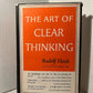 The Art of Clear Thinking by Rudolf Flesch
