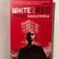 White and Red by Dorota Maslowska