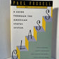 Class - A Guide Through the American Status System by Paul Fussell