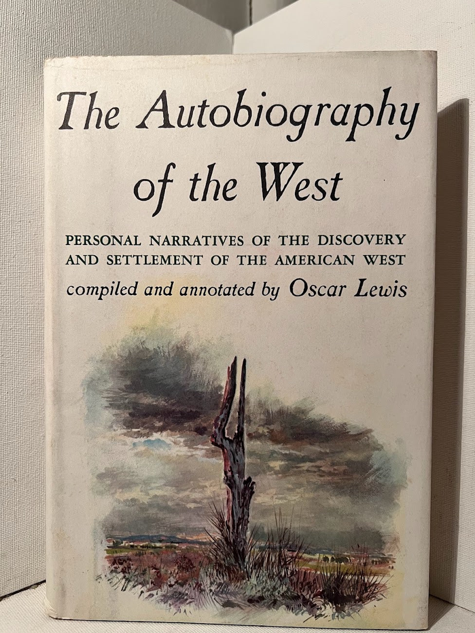 The Autobiography of the West compiled and annotated by Oscar Lewis