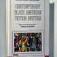 Contemporary Black American Fiction Writers edited by Harold Bloom