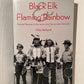 Black Elk & Flaming Rainbow by Hilda Neihardt