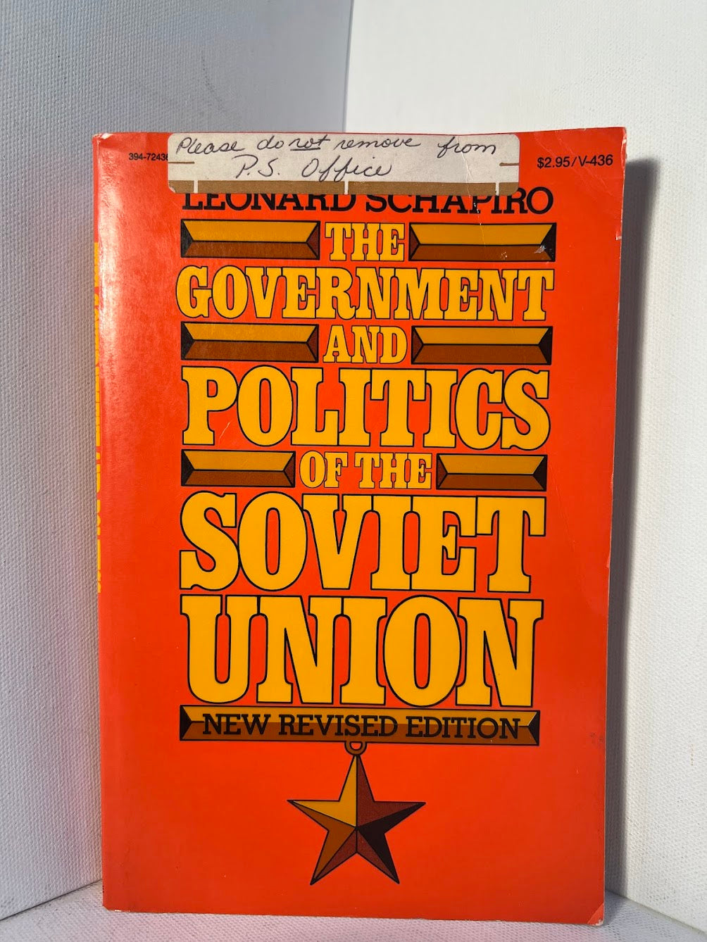 The Government and Politics of the Soviet Union by Leonard Schapiro