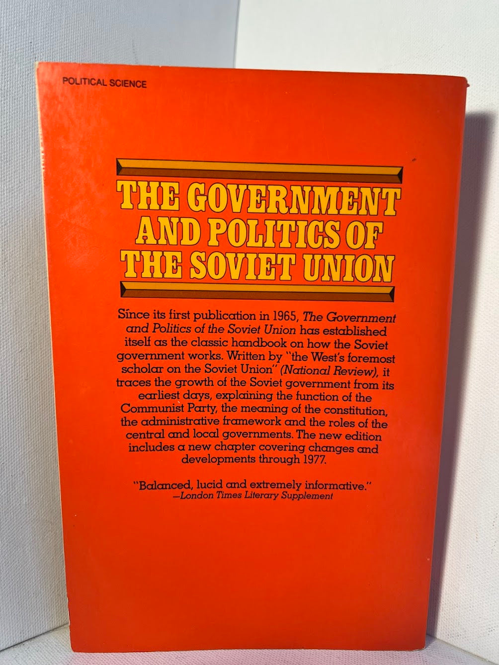 The Government and Politics of the Soviet Union by Leonard Schapiro