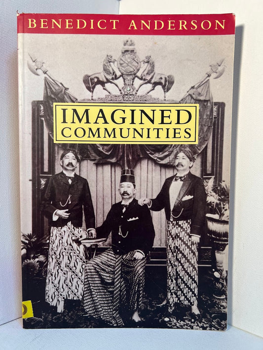 Imagined Communities by Benedict Anderson