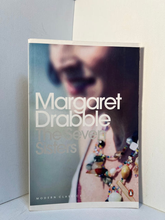 The Seven Sisters by Margaret Drabble