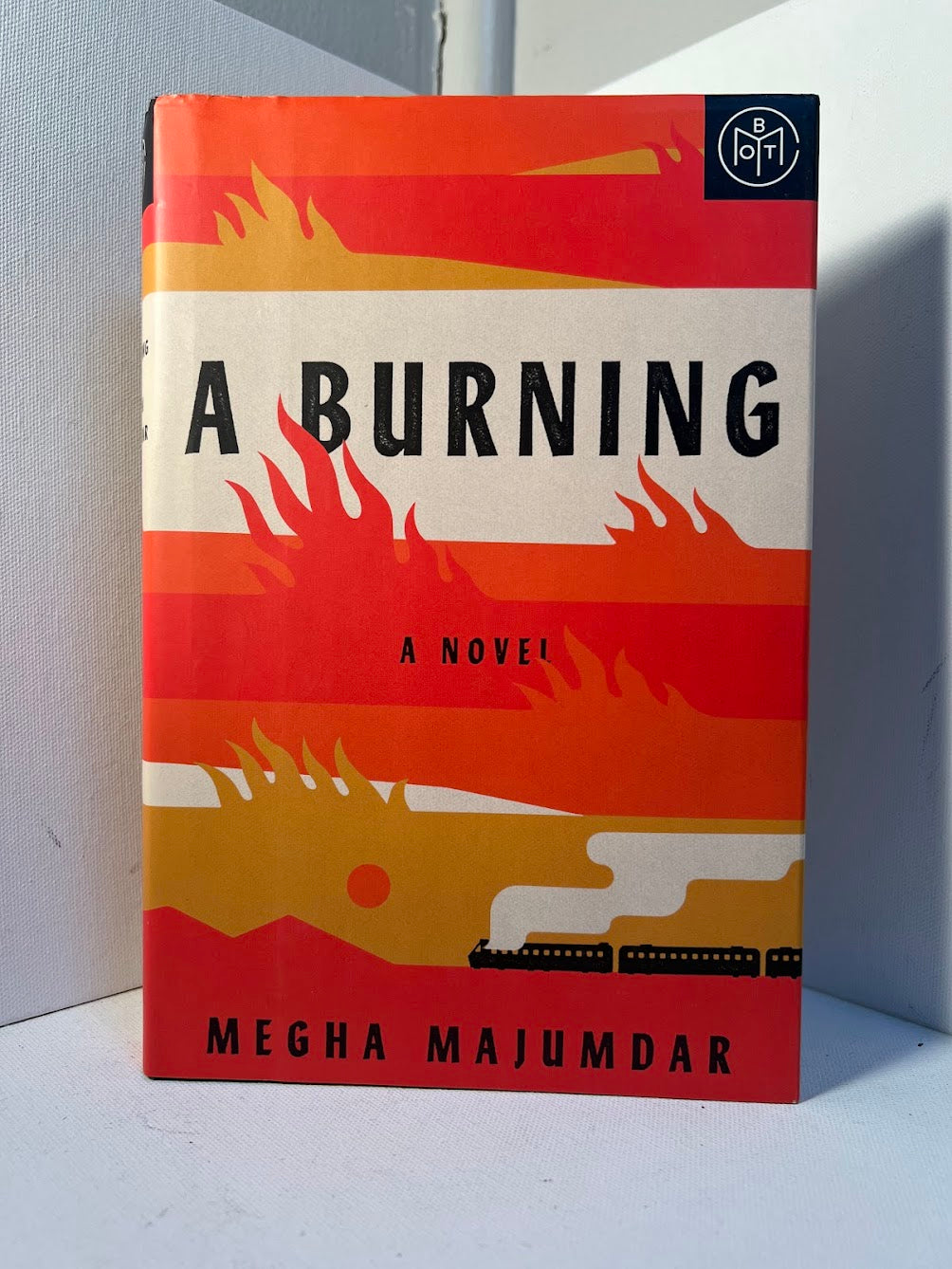 A Burning by Megha Majumdar