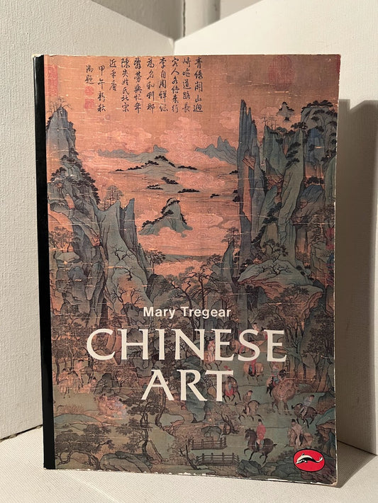 Chinese Art by Mary Tregear