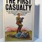 The First Casualty by Phillip Knightley