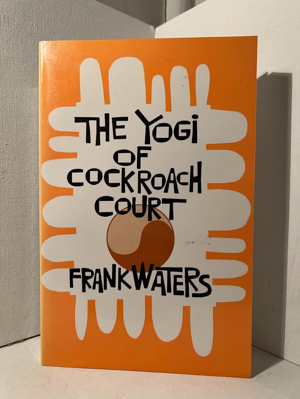 The Man Who Killed the Deer & The Yogi of Cockroach Court by Frank Waters