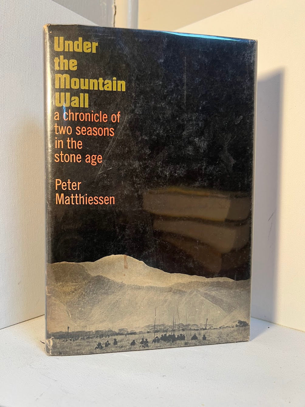 Under the Mountain Wall - A Chronicle of Two Seasons in the Stone Age by Peter Matthiessen