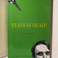 Yeats is Dead by 15 Irish Writers