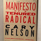 Manifesto of A Tenured Radical by Cary Nelson