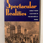 Spectacular Realities by Vanessa R. Schwartz
