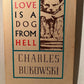 Love is a Dog From Hell by Charles Bukowski