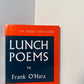 Lunch Poems by Frank O'Hara