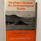 Southern Greece: An Archaeological Guide by Robert and Kathleen Cook