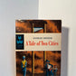 A Tale of Two Cities by Charles Dickens