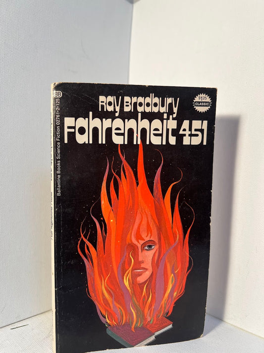 Fahrenheit 451 by Ray Bradbury