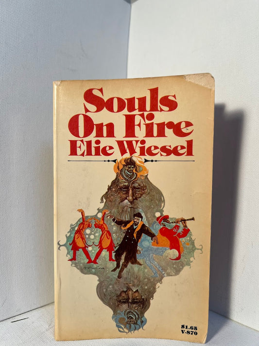 Souls on Fire by Elie Wiesel