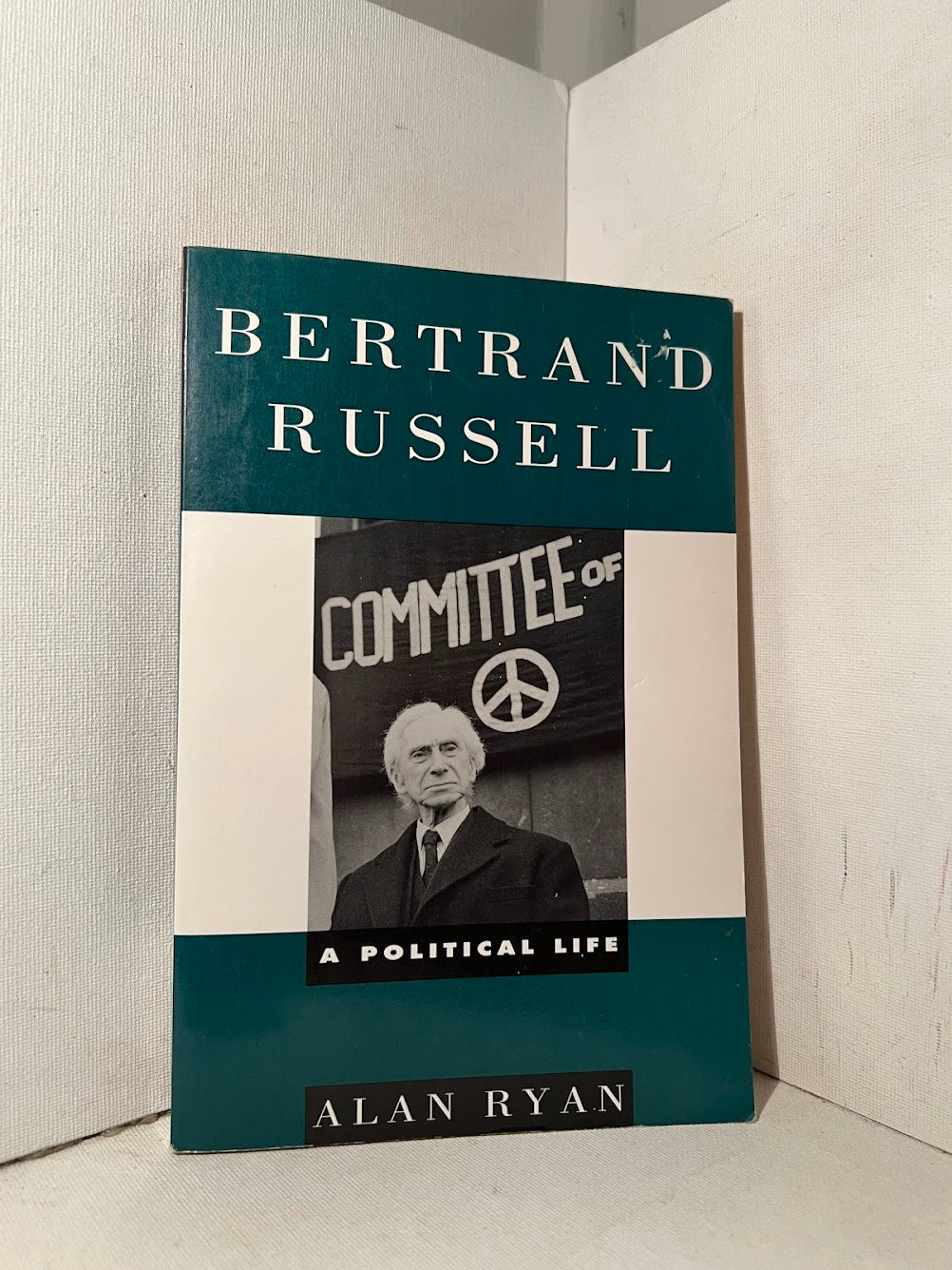 Bertrand Russell: A Political Life by Alan Ryan