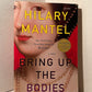 Bring Up the Bodies by Hilary Mantel