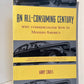 An All-Consuming Century by Gary Cross