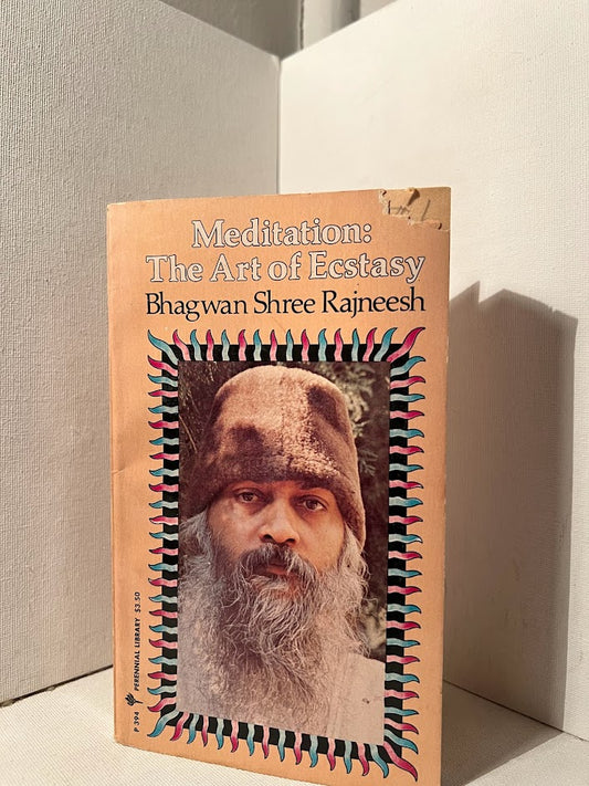 Meditation: The Art of Ecstasy by Bhagwan Shree Rajneesh