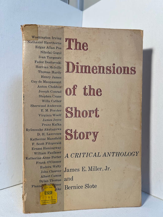 The Dimensions of the Short Story edited by James E. Miller and Bernice Slote