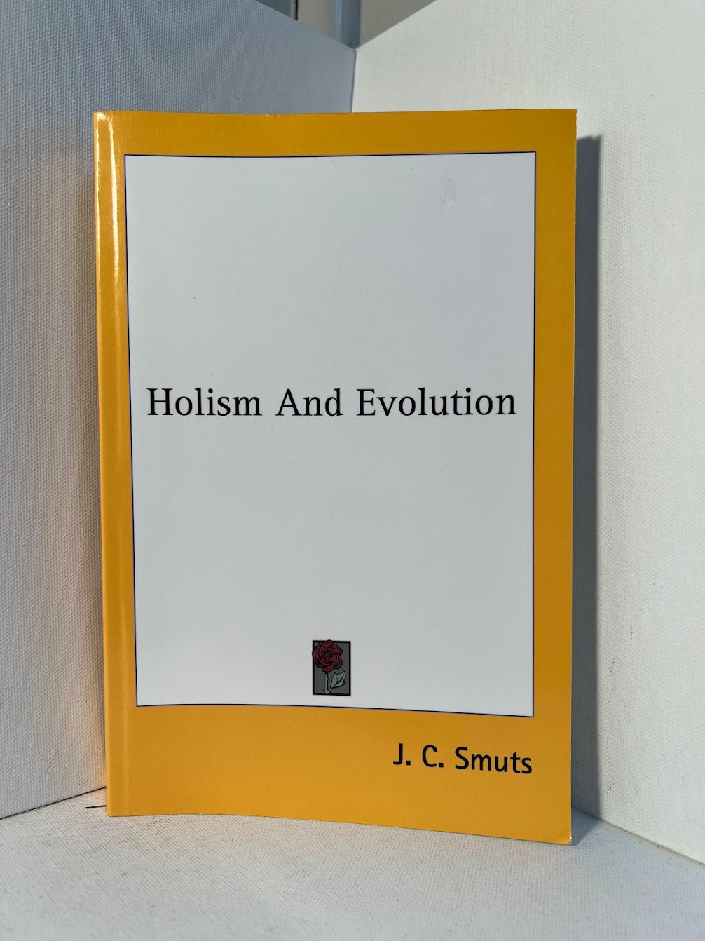 Holism and Evolution by J.C. Smuts