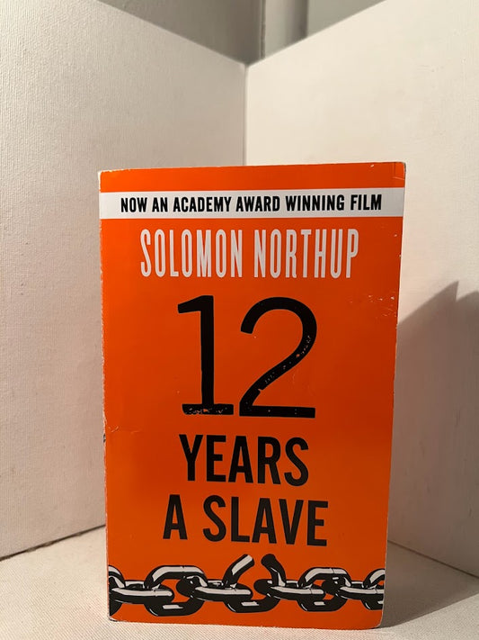 12 Years A Slave by Solomon Northup