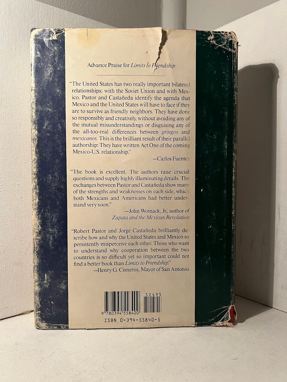 Limits to Friendship: The United States and Mexico by Robert A. Pastor and Jorge G. Castaneda