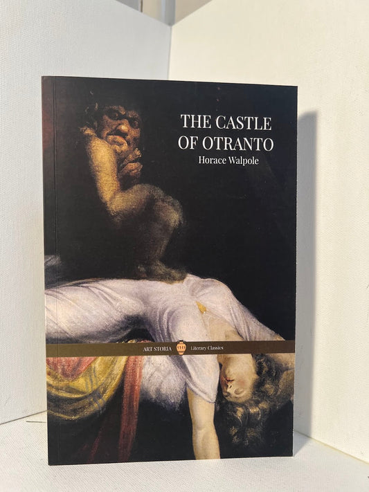 The Castle of Otranto by Horace Walpole