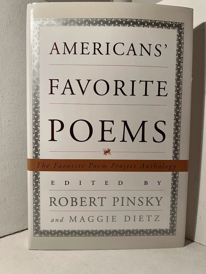 American's Favorite Poems edited by Robert Pinsky and Maggie Dietz