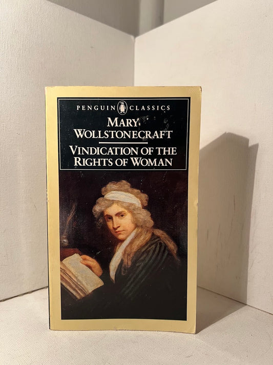 Vindication of the Rights of Woman by Mary Wollstonecraft