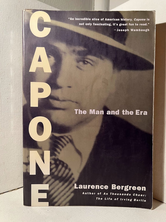 Capone The Man and the Era by Laurence Bergreen