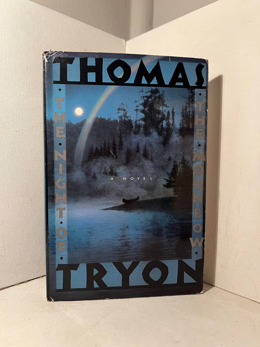 The Night of the Moonbow by Thomas Tryon