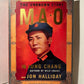 Mao The Unknown Story by Jung Chang and Jon Halliday