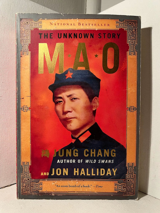 Mao The Unknown Story by Jung Chang and Jon Halliday