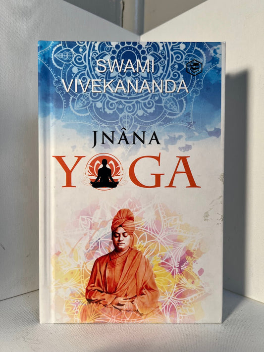 Jnana Yoga by Swami Vivekananda