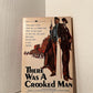 There Was A Crooked Man by David King