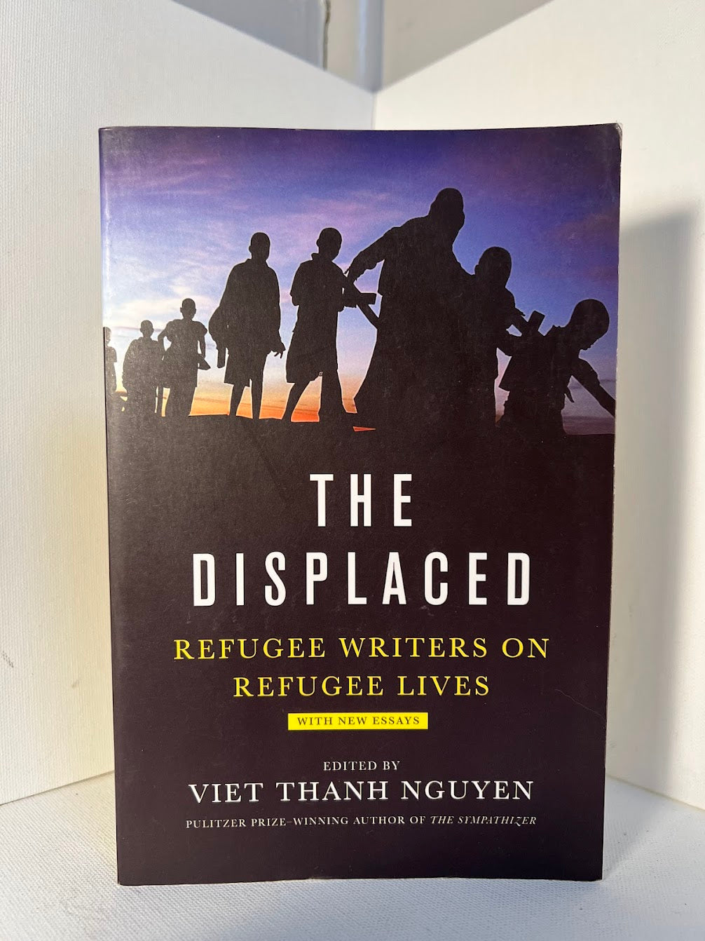 The Displaced - Refugee Writers on Refugee Lives edited by Viet Thahn Nguyen