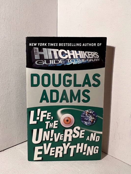 Life The Universe and Everything by Douglas Adams