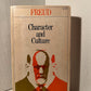 Character and Culture by Sigmund Freud