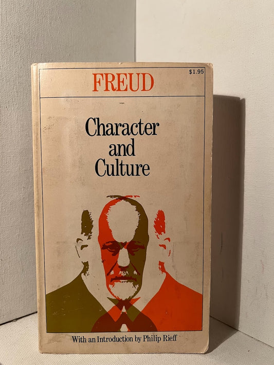 Character and Culture by Sigmund Freud