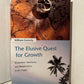 The Elusive Quest for Growth: Economists' Adventures and Misadventures in the Tropics by William Easterly