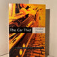 The Car Thief by Theodore Weesner